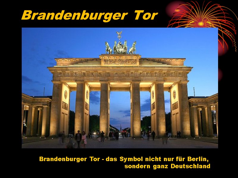 Brandenburger Tor       Brandenburger Tor - das Symbol nicht